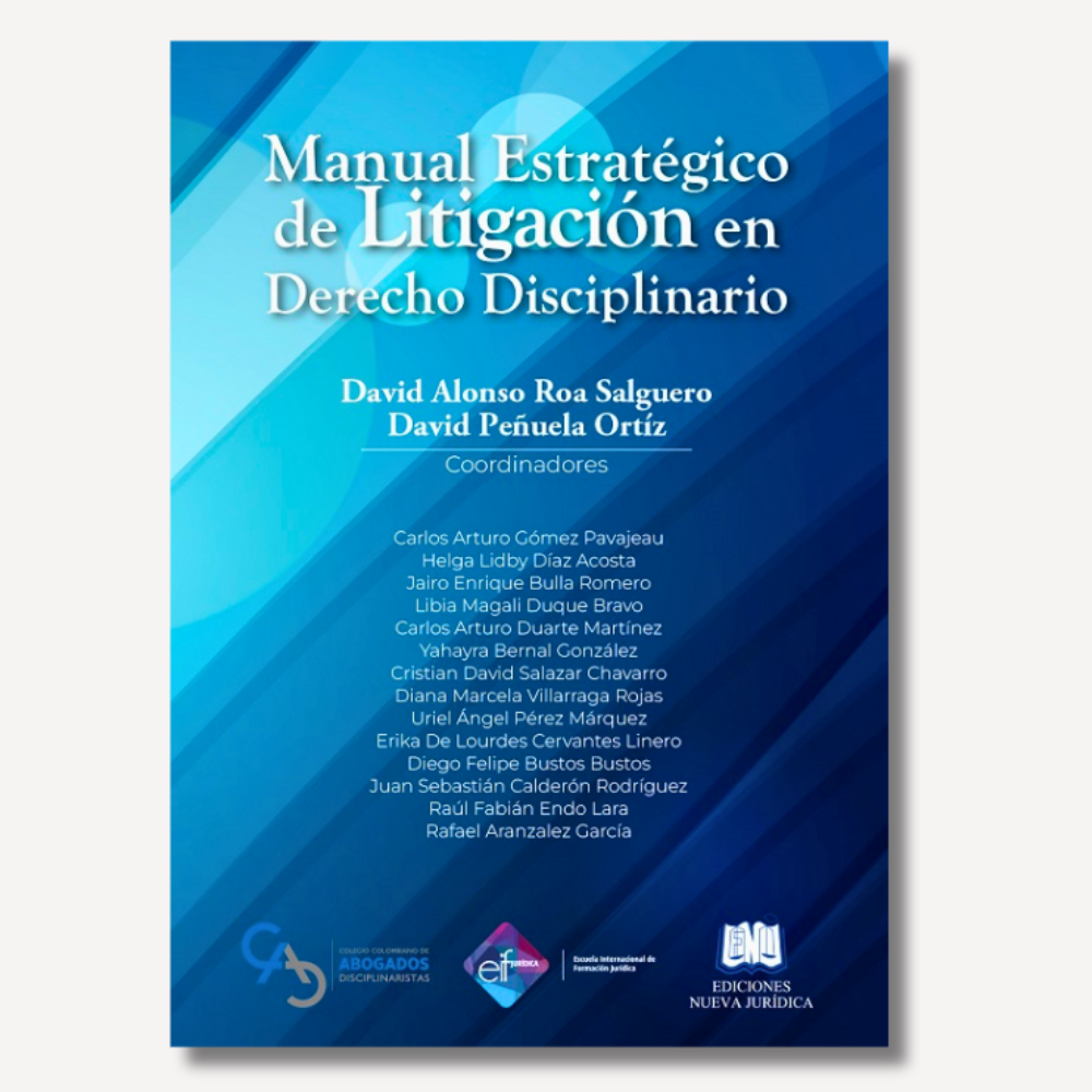 Manual Estratégico de Litigación en Derecho Disciplinario 