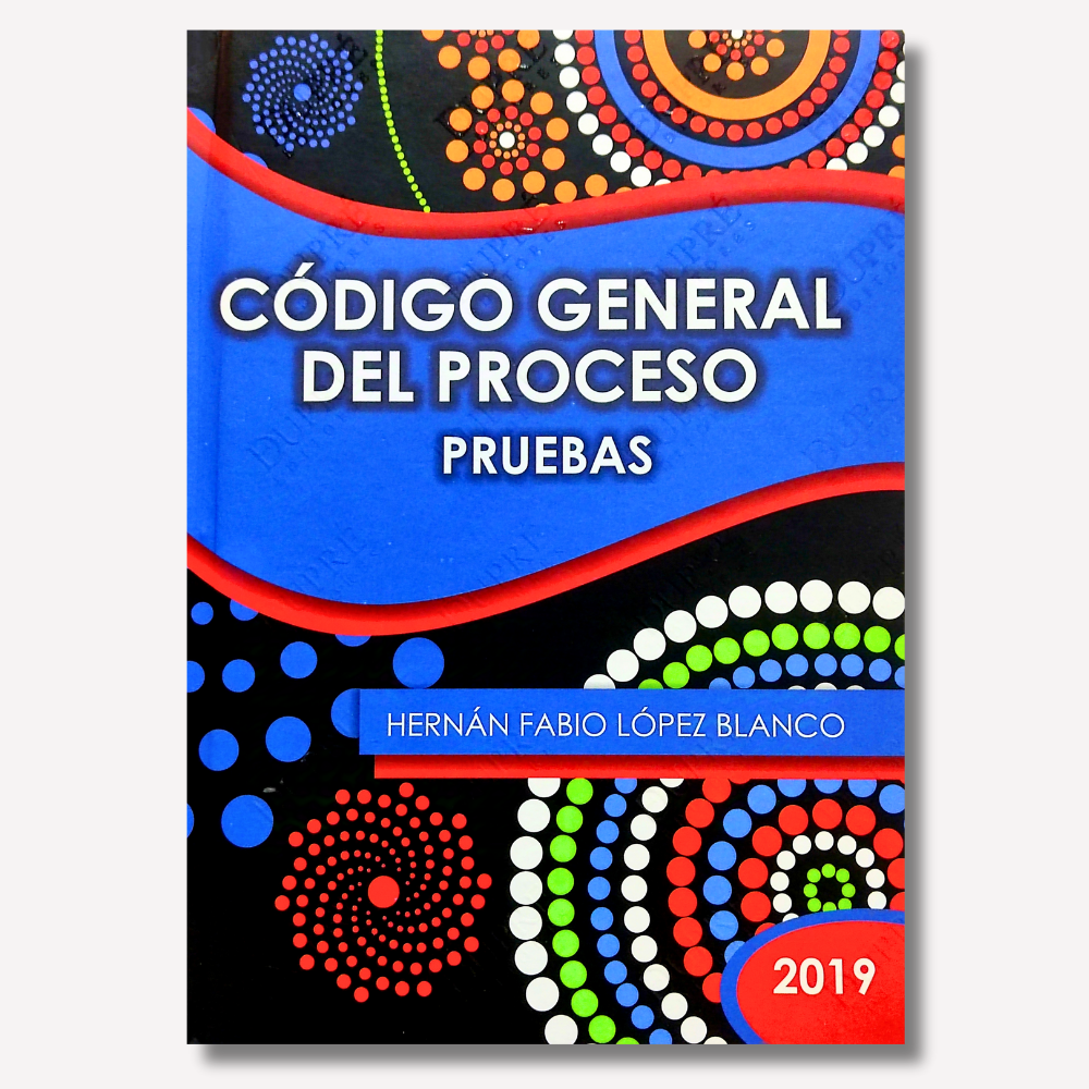 Codigo General del Proceso - Pruebas. Tomo 3