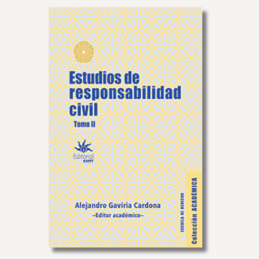 Estudios de Responsabilidad Civil. Tomo II