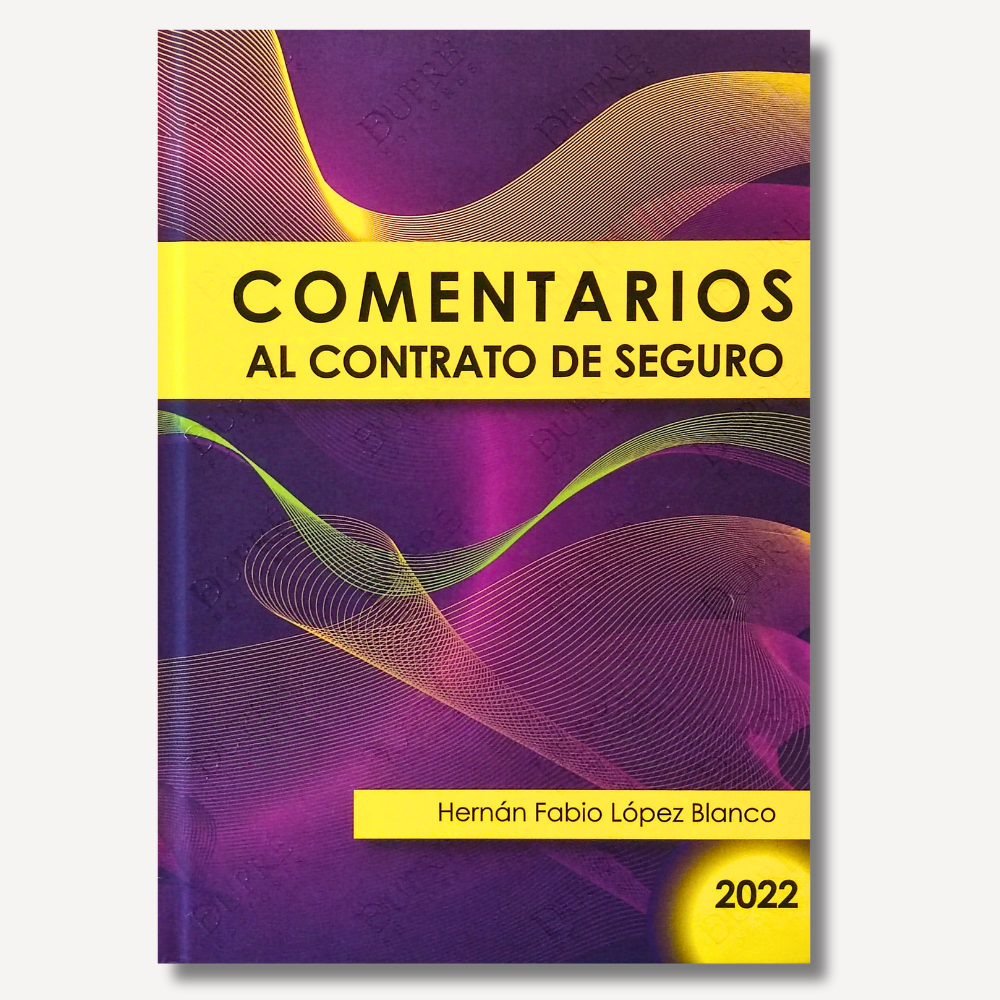 Comentarios al Contrato de Seguro