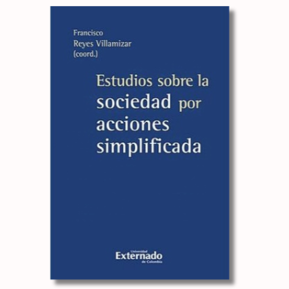 Estudios Sobre la Sociedad por Acciones Simplificada 