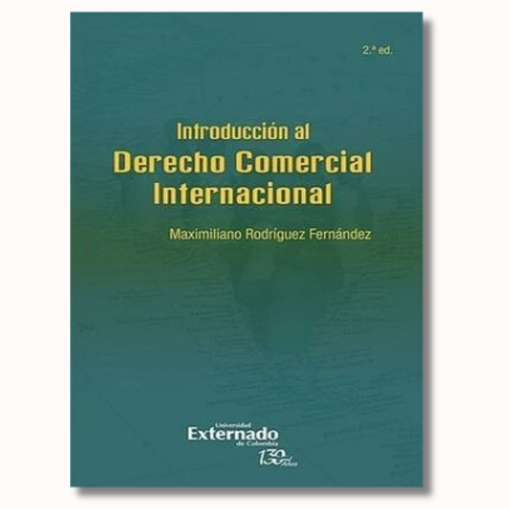 Introducción al Derecho Comercial Internacional 
