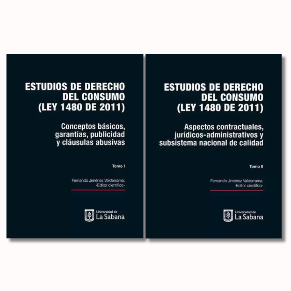 Estudios de Derecho del Consumo.(Ley 1480 de 2011) Tomo I y II