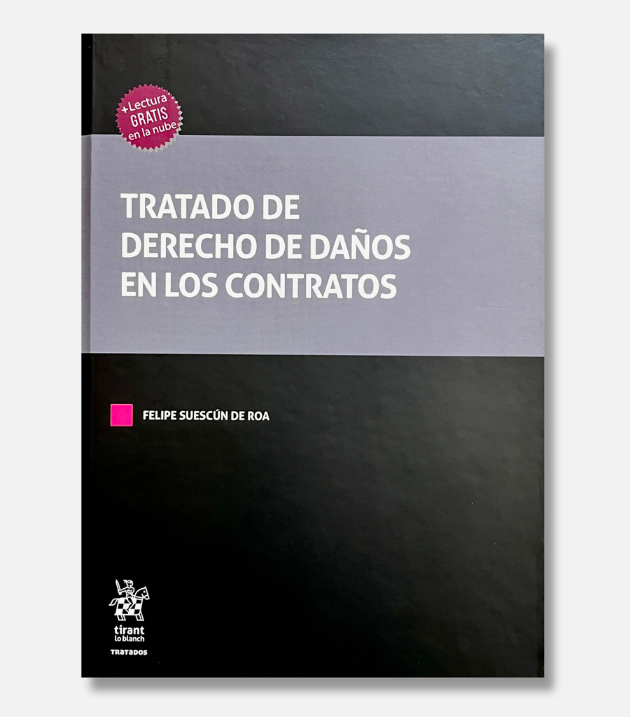 Tratado de Derecho de Daños en los Contratos 