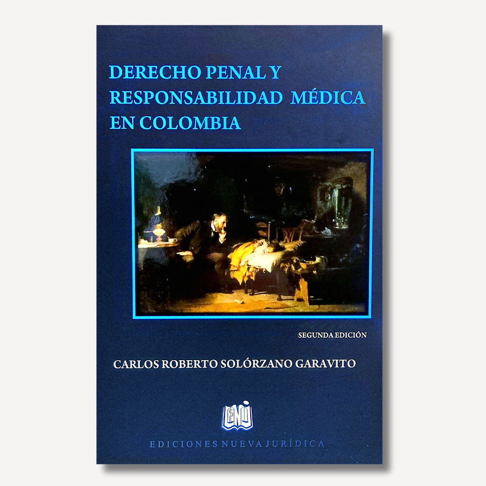 Derecho Penal y Responsabilidad Médica en Colombia 