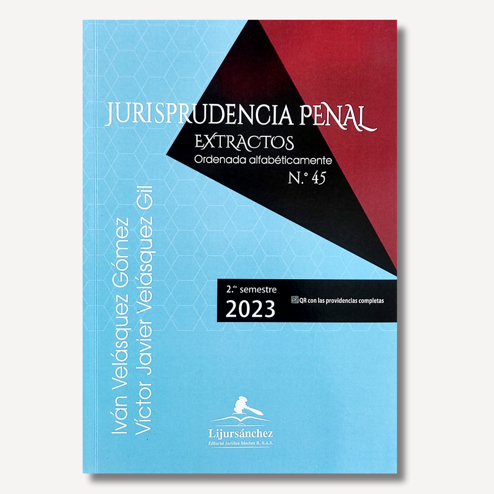 Jurisprudencia Penal. Extractos N.45