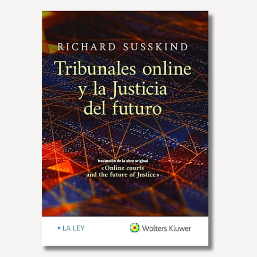 Tribunales Online y la Justicia del Futuro 