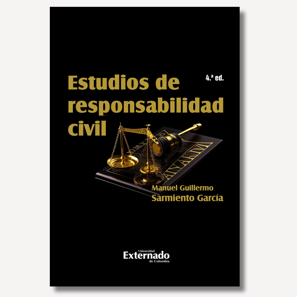 Estudios de Responsabilidad Civil. 4a Edición 